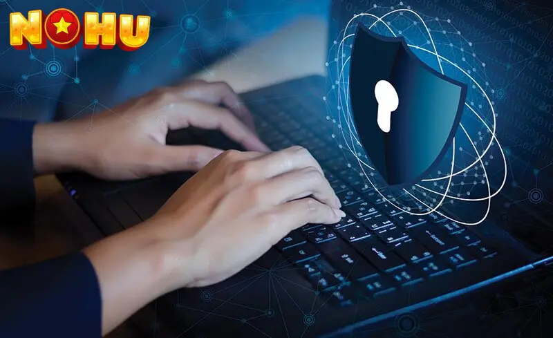 Tổng Hợp Chính Sách Quyền Riêng Tư Mới Nhất Tại NOHU 3 Người chơi bảo vệ quyền riêng tư như thế nào?