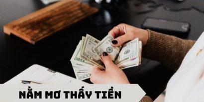 Mơ Thấy Lượm Tiền Có Ý Nghĩa Gì & Bật Mí Con Số Liên Quan 1 Mơ Thấy Lượm Tiền Có Ý Nghĩa Gì & Bật Mí Con Số Liên Quan