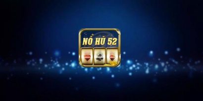 nổ hũ 52