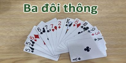 3 Đôi Thông Chặt Được Gì & Bí Kíp Chơi Bất Bại Trên Bàn Đấu