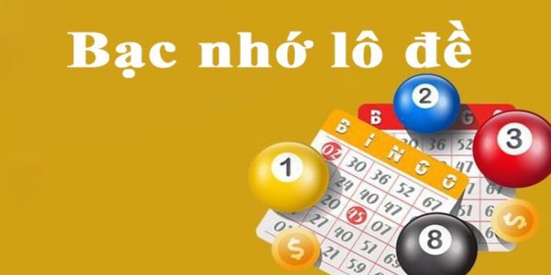 Mách Lô Thủ 7+ Cách Bắt Cầu Từ Bạc Nhớ Lô Đề Siêu Chuẩn 1 Định nghĩa về bạc nhớ lô đề