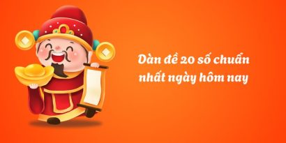 Bật Mí Cách Lập Dàn Đề 20 Số Nuôi Khung Dễ Húp Tiền 8 Bật Mí Cách Lập Dàn Đề 20 Số Nuôi Khung Dễ Húp Tiền