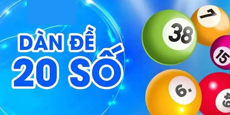 Bật Mí Cách Lập Dàn Đề 20 Số Nuôi Khung Dễ Húp Tiền 3 Bí quyết nuôi dàn đề 20 số hiệu quả trong 3 ngày