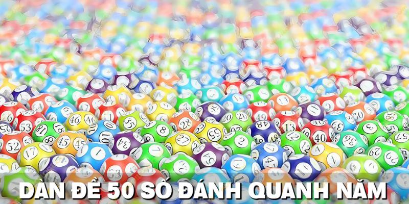 Cách Chốt Dàn Đề 50 Số & Kinh Nghiệm Đánh Không Rủi Ro 2 Hướng dẫn cách nuôi khung dàn đề 50 số