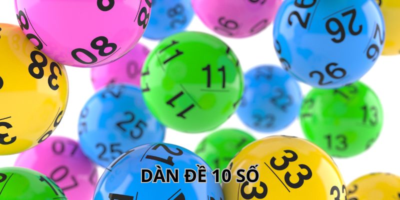 Dàn Đề 10 Số: Cách Lập Dàn & Nuôi Khung Hiệu Quả Cao 2 Các phương pháp lập dàn đề 10 số đánh là trúng