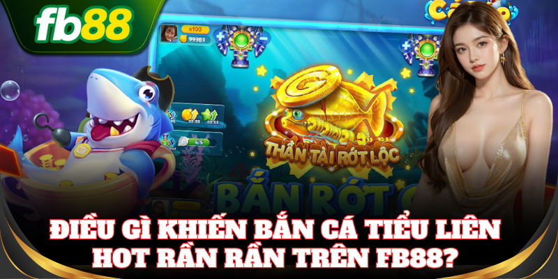 Bắn Cá Tiểu Liên – Săn Thưởng Siêu Tốc, Thắng Lớn Mỗi Ngày 1 Đồ họa Bắn Cá Tiểu Liên sắc nét, màu sắc sống động