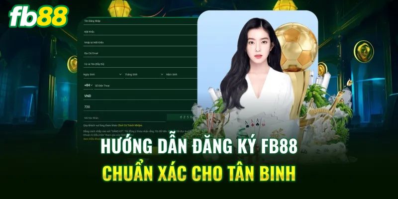 Đăng Ký FB88 - Từng Bước Chi Tiết Cho Người Mới 3 Lưu ý quan trọng khi đăng ký tài khoản FB88