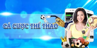 Thể Thao - Sản Phẩm Cá Cược Chất Lượng Cao Của NOHU