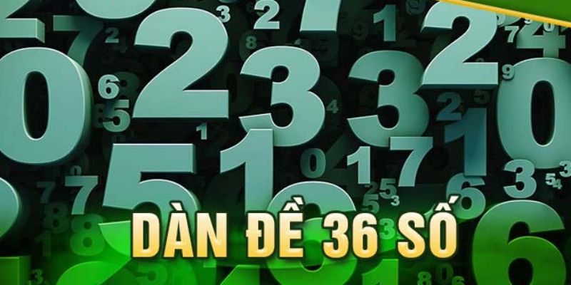 Dàn Đề 36 Số - Hướng Dẫn Phương Pháp Nuôi Hiệu Quả Lớn 1 Dàn đề 36 số là gì?