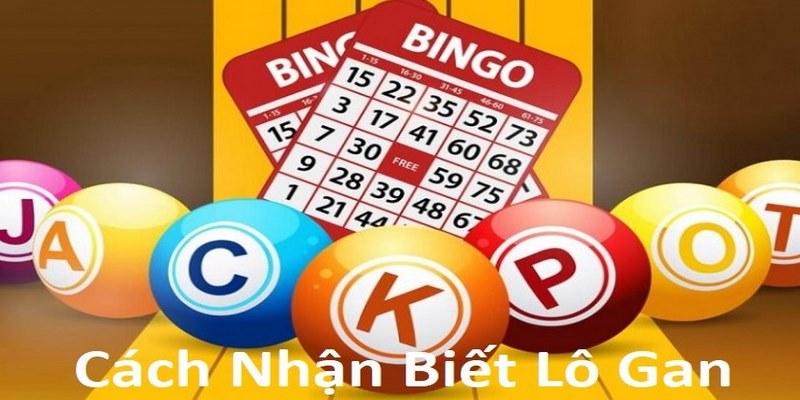 Lô Gan - Các Xác Định Và Phương Pháp Chơi Hiệu Quả Thắng Lớn 3 Kinh nghiệm đánh lô khan hiệu quả, dễ thắng từ cao thủ