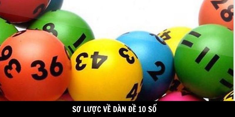 Nuôi Dàn Đề 10 Số Bất Bại Trọng Mọi Ván Chơi Với Mẹo Hay 2 Ưu nhược điểm của dàn 10 số đề