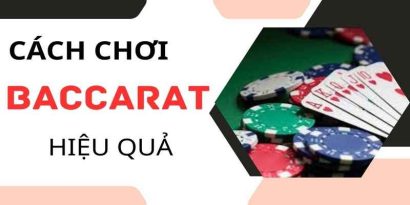 Cách Soi Cầu Bài Baccarat Chuẩn Xác Tới 70% 2 Cách Soi Cầu Bài Baccarat Chuẩn Xác Tới 70%