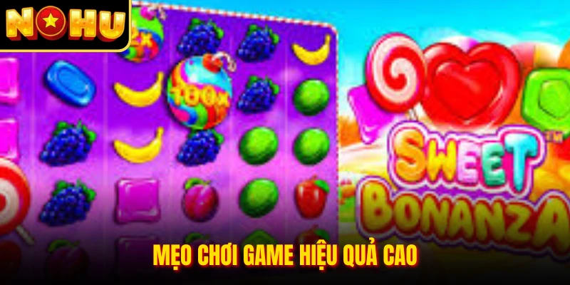 Mẹo chơi game hiệu quả cao 