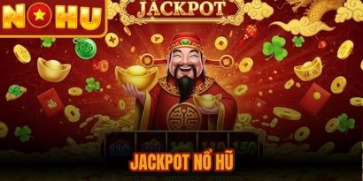 Jackpot Nổ Hũ