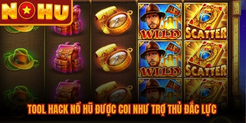 Tool hack nổ hũ được coi như trợ thủ đắc lực của mọi bet thủ