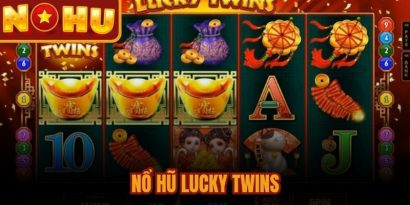 Nổ Hũ Lucky Twins