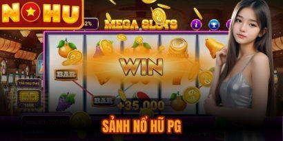 Sảnh Nổ Hũ PG
