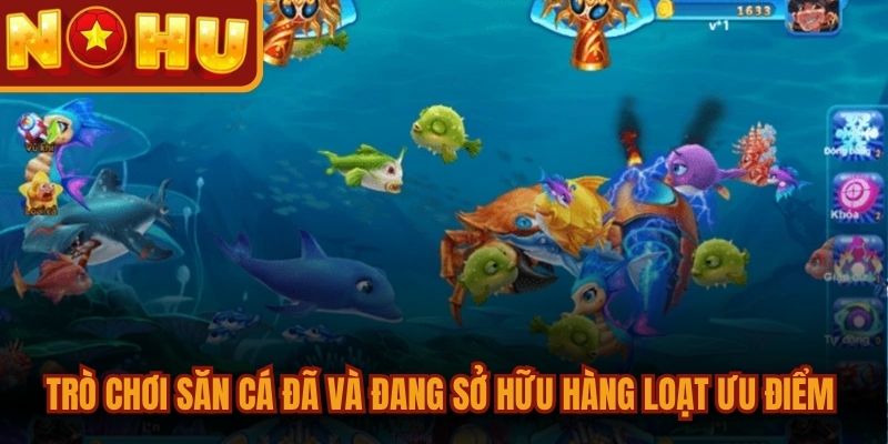 Game Bắn Cá Hải Tặc - Sân Chơi Đổi Thưởng Đỉnh Cao 2026 2 Trò chơi săn cá đã và đang sở hữu hàng loạt ưu điểm vượt trội