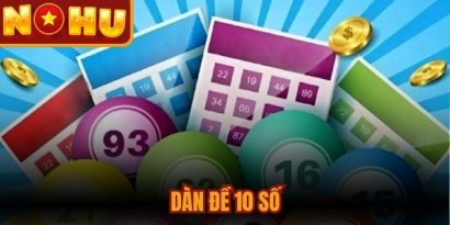 Dàn Đề 10 Số
